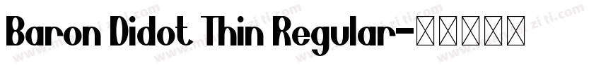 Baron Didot Thin Regular字体转换